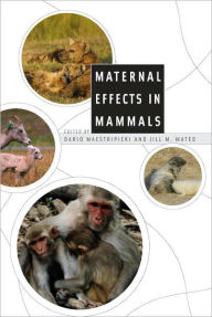 Title: Maternal Effects in Mammals, Author: Dario Maestripieri