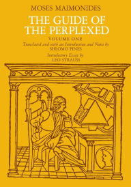 Title: The Guide of the Perplexed, Volume 1, Author: Moses Maimonides