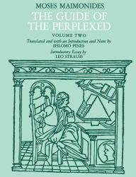 Title: The Guide of the Perplexed, Volume 2, Author: Moses Maimonides