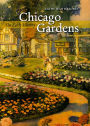 Chicago Gardens: The Early History