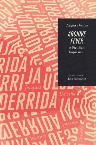 Archive Fever: A Freudian Impression