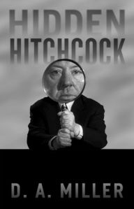Title: Hidden Hitchcock, Author: D. A. Miller