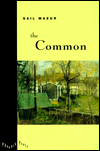 Title: The Common, Author: Gail Mazur