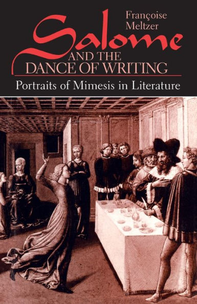 Salome and the Dance of Writing: Portraits Mimesis Literature