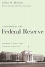 A History of the Federal Reserve: 1913-1951