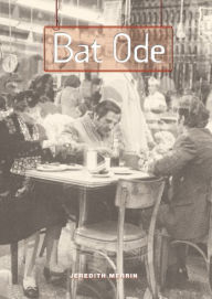 Title: Bat Ode / Edition 2, Author: Jeredith Merrin