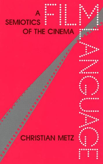 Film Language: A Semiotics of the Cinema / Edition 1