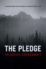 Title: The Pledge, Author: Friedrich Dürrenmatt