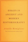 Essays in Ancient and Modern Historiography