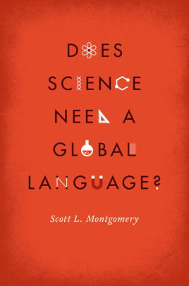 Does Science Need a Global Language?: English and the Future of Research