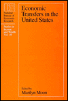 Title: Economic Transfers in the United States, Author: Marilyn Moon