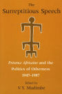 The Surreptitious Speech: Presence Africaine and the Politics of Otherness 1947-1987