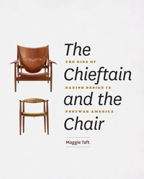 The Chieftain and Chair: Rise of Danish Design Postwar America