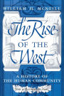 The Rise of the West: A History of the Human Community