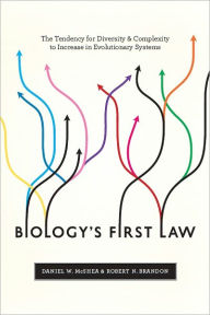 Title: Biology's First Law: The Tendency for Diversity and Complexity to Increase in Evolutionary Systems, Author: Daniel W. McShea