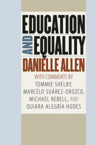 Title: Education and Equality, Author: Danielle  Allen