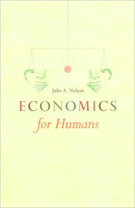 Title: Economics for Humans, Author: Julie A. Nelson