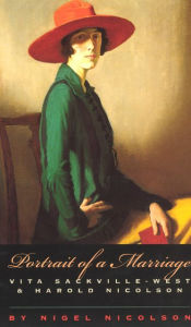 Title: Portrait of a Marriage: Vita Sackville-West and Harold Nicolson, Author: Nigel Nicolson