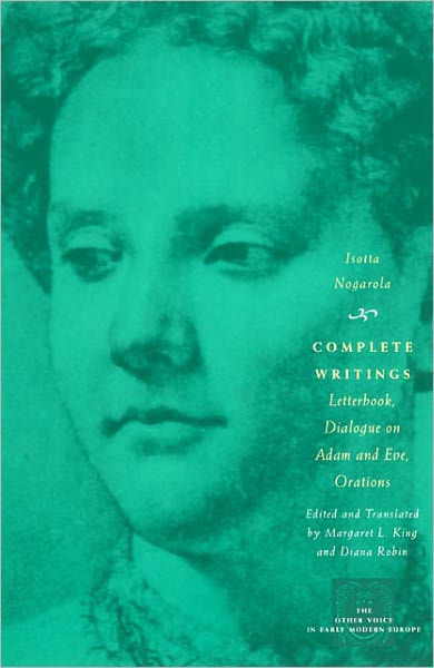 Complete Writings: Letterbook, Dialogue on Adam and Eve, Orations ...