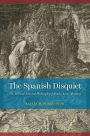 The Spanish Disquiet: The Biblical Natural Philosophy of Benito Arias Montano