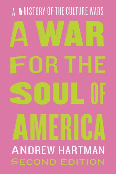 A War for the Soul of America, Second Edition: History Culture Wars