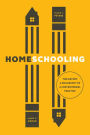 Homeschooling: The History and Philosophy of a Controversial Practice