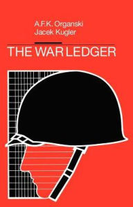 Title: The War Ledger / Edition 1, Author: A. F. K. Organski