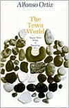 The Tewa World: Space, Time, Being and Becoming in a Pueblo Society / Edition 1