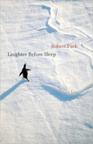 Title: Laughter Before Sleep, Author: Robert Pack