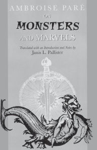 Title: On Monsters and Marvels, Author: Ambroise Pare