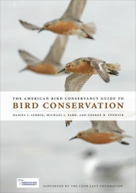 The American Bird Conservancy Guide to Bird Conservation