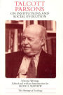 Talcott Parsons on Institutions and Social Evolution: Selected Writings