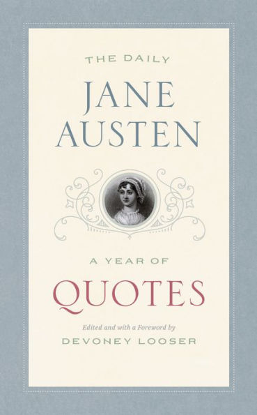 The Daily Jane Austen: A Year of Quotes