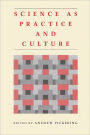 Science as Practice and Culture / Edition 2