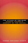 The Attack of the Blob: Hannah Arendt's Concept of the Social