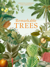 Title: Remarkable Trees, Author: Christina Harrison