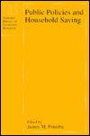 Title: Public Policies and Household Saving, Author: James M. Poterba