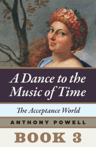 Title: The Acceptance World, Author: Anthony Powell