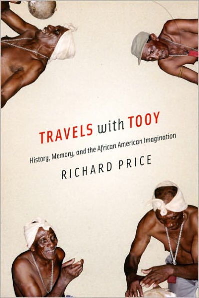 Travels with Tooy: History, Memory, and the African American Imagination