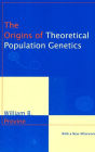 The Origins of Theoretical Population Genetics: With a New Afterword / Edition 2