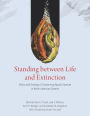 Standing between Life and Extinction: Ethics and Ecology of Conserving Aquatic Species in North American Deserts