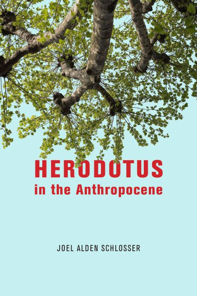Herodotus the Anthropocene
