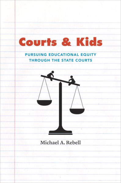 Courts and Kids: Pursuing Educational Equity through the State Courts