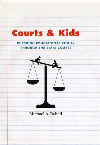 Courts and Kids: Pursuing Educational Equity through the State Courts