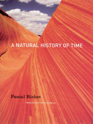 Title: A Natural History of Time, Author: Pascal Richet