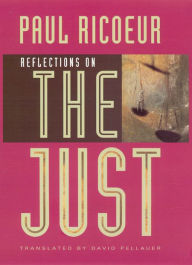 Title: Reflections on the Just, Author: Paul Ricoeur