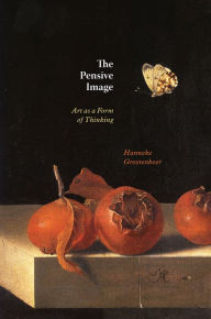 Free download pdf file of books The Pensive Image: Art as a Form of Thinking by Hanneke Grootenboer CHM in English