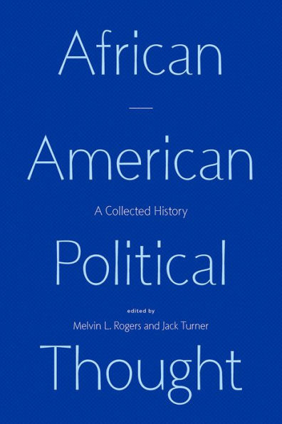 African American Political Thought: A Collected History