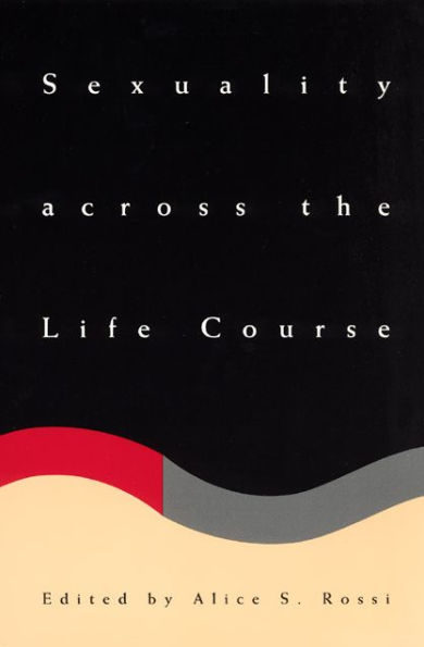 Sexuality across the Life Course / Edition 1