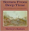 Title: Scenes from Deep Time: Early Pictorial Representations of the Prehistoric World, Author: Martin J. S. Rudwick